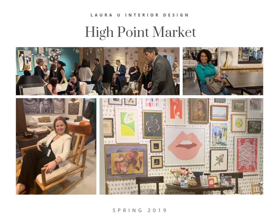 Laura U Interior design at High Point Market 2019