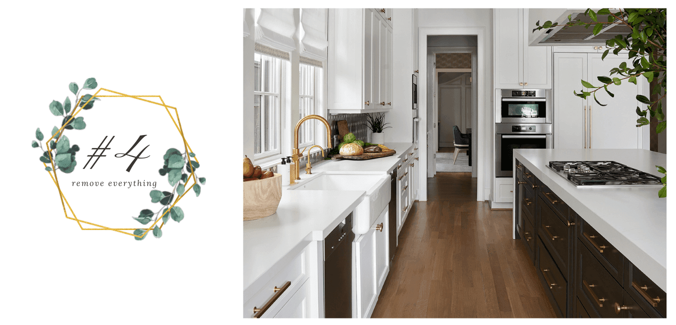 remove everything from shelves, cabinets and drawers